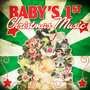 Baby's 1st Christmas Music