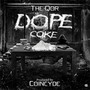 Dope Coke (Explicit)