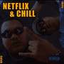 Netflix & Chill (Explicit)