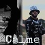 Calme (Explicit)