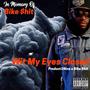 Wit My Eyes Closed ft Bike $hit (Explicit)