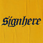 SignHere Covers & Unreleased Songs