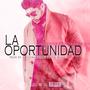 La oportunidad (feat. Sebastian S.C)