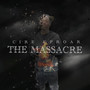 The Massacre (Explicit)