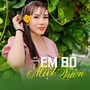 Em Bỏ Miệt Vườn