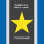 Bandy Is a Sirius Game