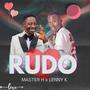 Rudo (feat. Master H)