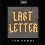 Last Letter (feat. Shad Viciouz & B-Dawg) [Explicit]