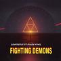 Fighting Demons (feat. Plaza KinG)