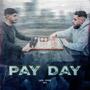 Pay Day (feat. Naroo)