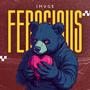 Ferocious (Explicit)