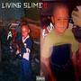 LIVING SLIME 2 (Explicit)