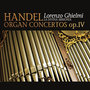 George Frideric Handel : Organ Concertos op.IV