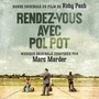 RENDEZ-VOUS AVEC POL POT (Bande Originale du Film de Rithy Panh)