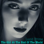 The Girl At The End Of The World (Explicit)