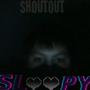 Shoutout Sloopy (Explicit)