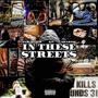 In these Streets (feat. 252 QP & Sharese Janay) [Explicit]