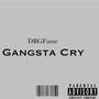 Gangsta Cry (Explicit)