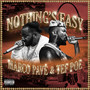 Nothing's Easy (Explicit)