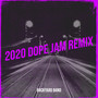 2020 ** Jam (Remix) [Explicit]