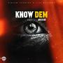 Know Dem (Explicit)