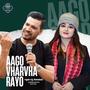 Aago Vharvha rayo