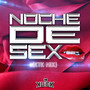 Noche De Sexo (KTK MIX)