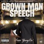 Grown Man Speech (Explicit)