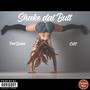 Shake Dat Butt (feat. CoN) [Explicit]