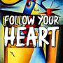 Follow your heart (feat. Osiris7 & Vino Ramaldo)