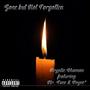 Gone but Not Forgotten (feat. Mr.Face & Stephen Voyce) [Explicit]