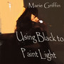 Using Black to Paint Light