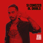 Si Conozco al Diablo (Explicit)