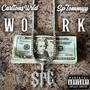 WORK (feat. SpTommyy) [Explicit]