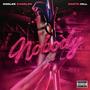 nobody. (feat. Dante Hill) [Explicit]