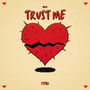 Trust Me (Explicit)