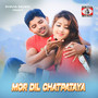 Mor Dil Chatpataya