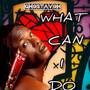 What Can I Do (Explicit)