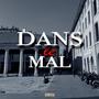 DANS LE MAL (feat. Bené6t) [Explicit]