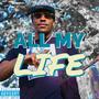 All My Life (Explicit)