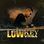 Low Key (Explicit)