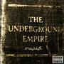 The Underground Empire, Vol. 1 (Explicit)