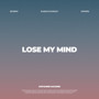 Lose My Mind