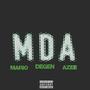 MDA (feat. Lil Degen & Mario Margiela) [Explicit]