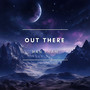 Out There (Radio Edit)