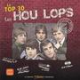 Les Hou-lops - Le top 30 (Remasterisé)