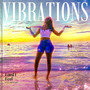 Vibrations (Lord I Feel You Moving)