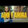 Aqui y ahora (feat. Kaisy) [Explicit]