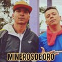 Mineros de Oro