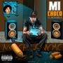 Mi choco (feat. Figura Entertainment)